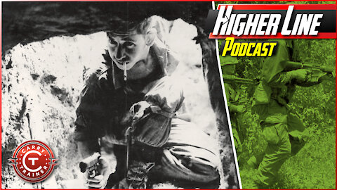Tales from a Tunnel Rat | Higher Line Podcast #134