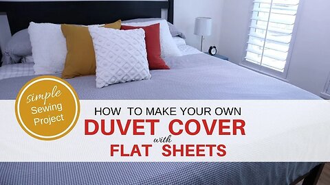 How to Make Your Own Duvet Cover with Flat Sheets