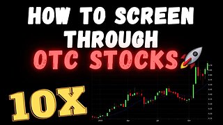 How to Screen though OTC | KEY to Success in Micro / Penny Stocks | 2022