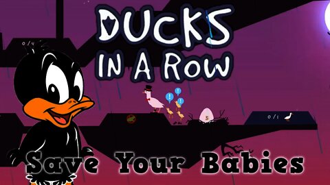 Ducks in a Row - Save Your Babies