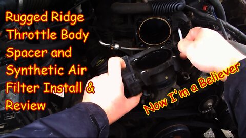 Jeep wrangler Rugged Ridge Throttle Body Spacer and Rugged Ridge Synthetic Filter install and review