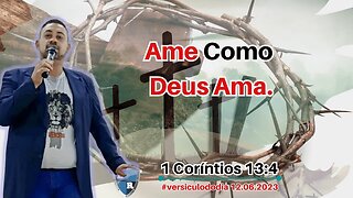 Ame Como Deus Ama.