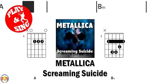 METALLICA Screaming Suicide FCN GUITAR CHORDS & LYRICS