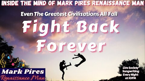 Gonna Fight Back Forever: Even the Greatest Civilizations All Fall