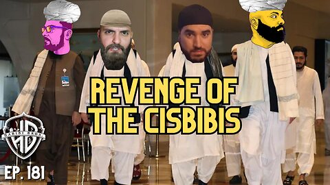 Revenge of the Cisbibis | Habibi Power Hour #181