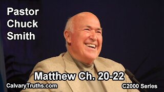 40 Matthew 20-22 - Pastor Chuck Smith - C2000 Series