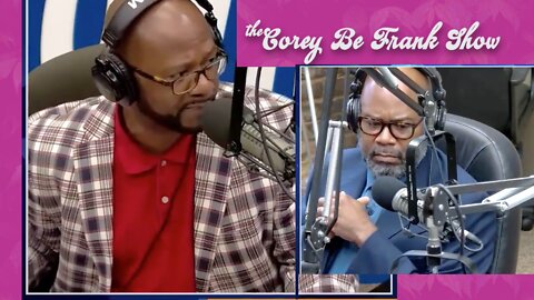 The Corey Be Frank Show: Terry Currie Discusses Overturned Roe vs. Wade