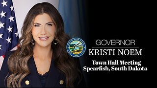 South Dakota Governor Kristi Noem Hosts Town Hall in Spearfish, SD