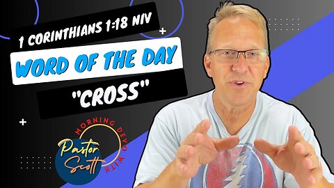 Word Of The Day "Cross" - A Daily Devotional