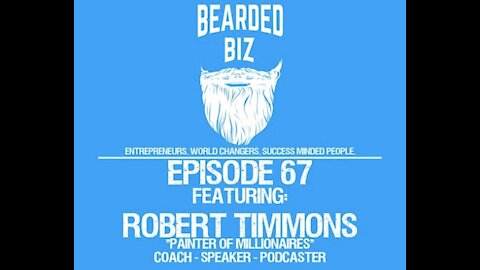 Ep. 67 - Robert Timmons - The "Painter Of Millionaires"