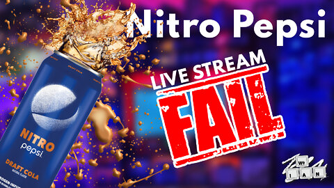 Nitro Pepsi Live Stream Fail!