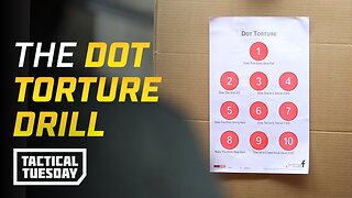 How To Practice The Dot Torture Test: Tactical Tuesday