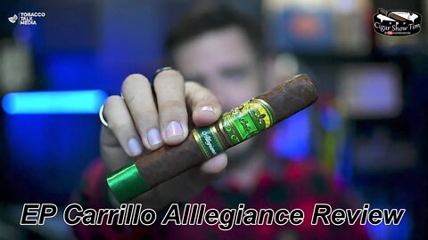 EP Carrillo Allegiance Review | Another Cigar of the Year? | First Review