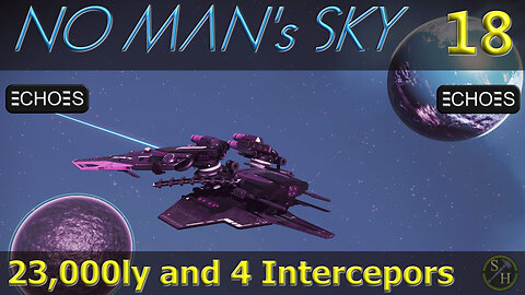 No Man's Sky Survival S4 – EP18 23,000ly Traveled and 4 Interceptors in Calypso
