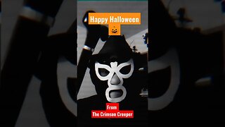 "Happy Halloween" 🎃 from The Crimson Creeper! 💀👻🎃 #Shorts