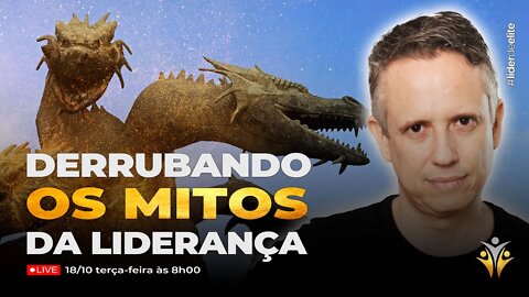 Derrubando Os Mitos Da Liderança - Líder de Elite LIVE #027 (4K)