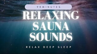 RELAXING SAUNA Music