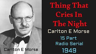 Thing That Cries in the Night 1949 (Radio Serial 15 eps)