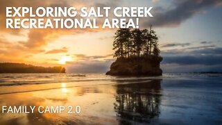Exploring Salt Creek Recreational Area - Getting Our Family Outside, Family Camp 2.0