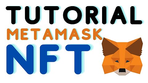 Tutorial: Metamask + comprar NFT