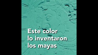 El color de los mayas que cambió la historia del arte | Sabías que...