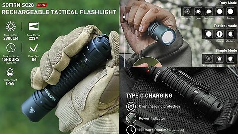 Sofirn SC28 2800 lumen rechargeable flashlight