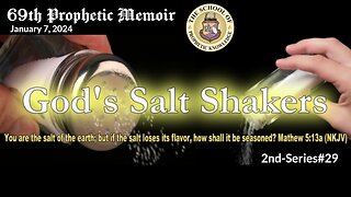 G3D's SALT SHAKERS 69th Prophetic Memoir Series#29