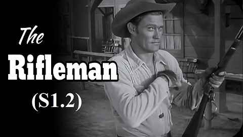 The Rifleman - 1958 (Season 1 - Episode 2 | HD ) : Home Ranch - Starring Chuck Connors