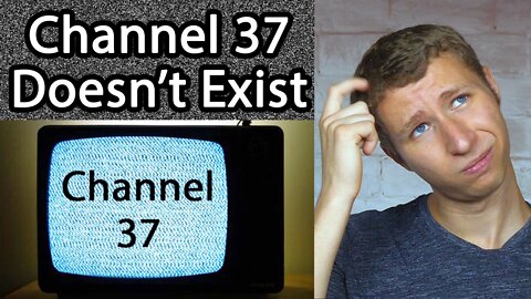 Why Channel 37 Was Never Used for TV in the US