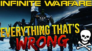 EVERYTHING WRONG with INFINITE WARFARE! - Infinite Warfare Problems. . . Can It Be Fixed!?