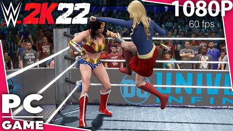 WWE 2K22 | WONDER WOMAN V SUPERGIRL! | Requested Iron Woman Rematch [60 FPS PC]