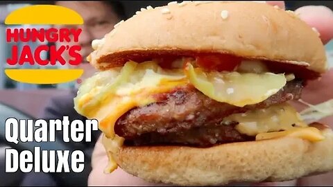 New Hungry Jacks Quarter Deluxe