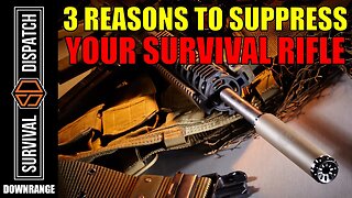 The Benefits of Suppressing Your Survival Rifle