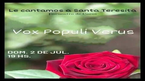 Coro "Vox Populi Verus" le canta a Santa Teresita, Parroquia Santa Teresita de Minas (02/07/2023)