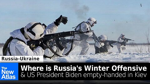 Where is Russia's Winter Offensive + President Biden Empty-Handed in Kiev