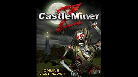 CastleMiner Z Survival