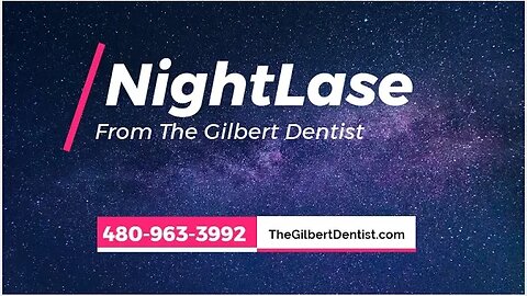 NightLase in Gilbert AZ Stop Snoring - The Gilbert Dentist