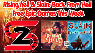 Epic Games Free Game This Week 10/06/22 - Rising Hell & Slain: Back From Hell