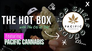 THE TRUE QUADS HAVE ARRIVED 👽| THE HOT BOX 🔥 📦 - PACIFIC CANNABIS BDAY PACK