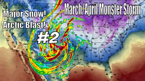 2 Monster Storms Bringing Arctic Blasts & April Major Snowstorm! - The WeatherMan Plus