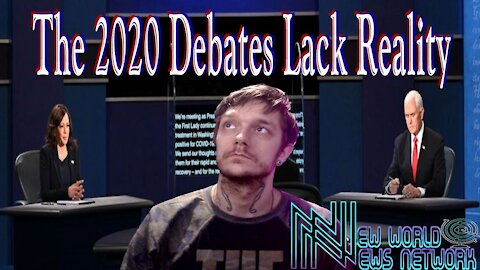 There is No Reality in The 2020 Election & Debates