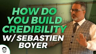 How Do You Build Business Credibility