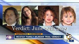 McStay family murder trial Verdict out tomorrow