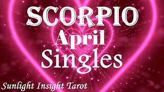 Scorpio *Your Next Big Romance Comes in a Vision, Pay Attention To Your Dreams* April Singles