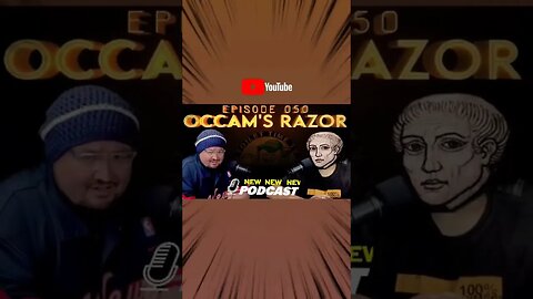 Check out Episode 050 "Occam's Razor" on Toilet Time TV - Join the Movement