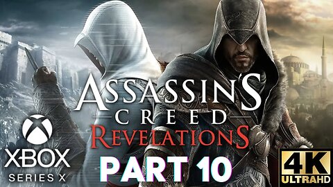 Pieces | Assassin's Creed: Revelations Gameplay Walkthrough Part 10 | Xbox Series X|S, Xbox 360 | 4K