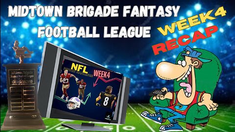 The Midtown-Brigade Fantasy Football League Week 4 Team Match ups Recap