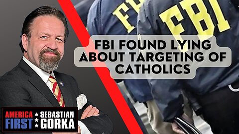 Sebastian Gorka FULL SHOW: FBI found lying about targeting of Catholics