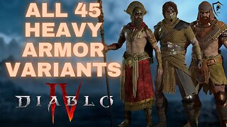 Diablo 4 - All 45 Variants of the Heavy Armor