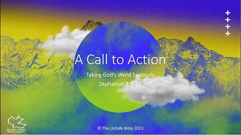 Zephaniah 2:1-15 A Call to Action